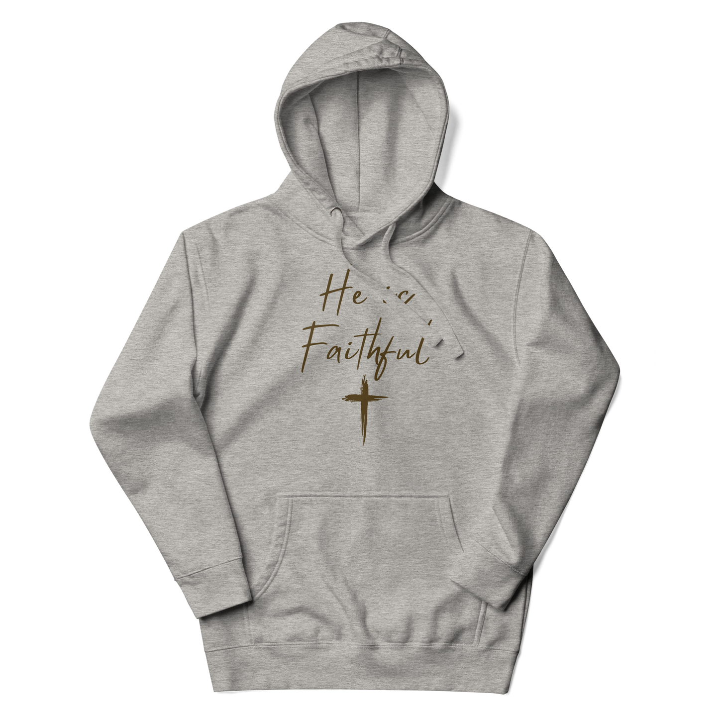 He is Faithful - Faith Hoodie