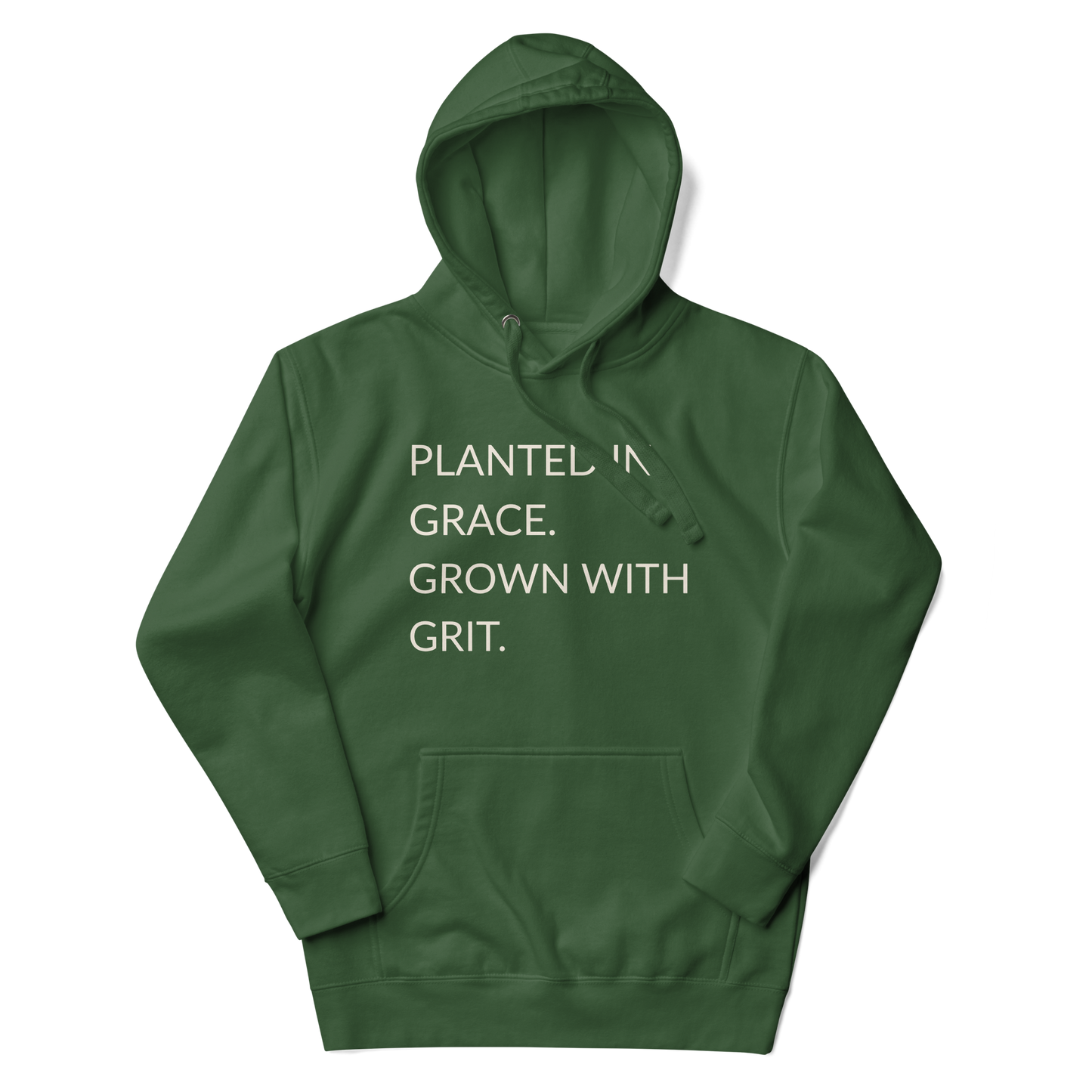 Planted in Grace. Grown with Grit. - Faith Hoodie