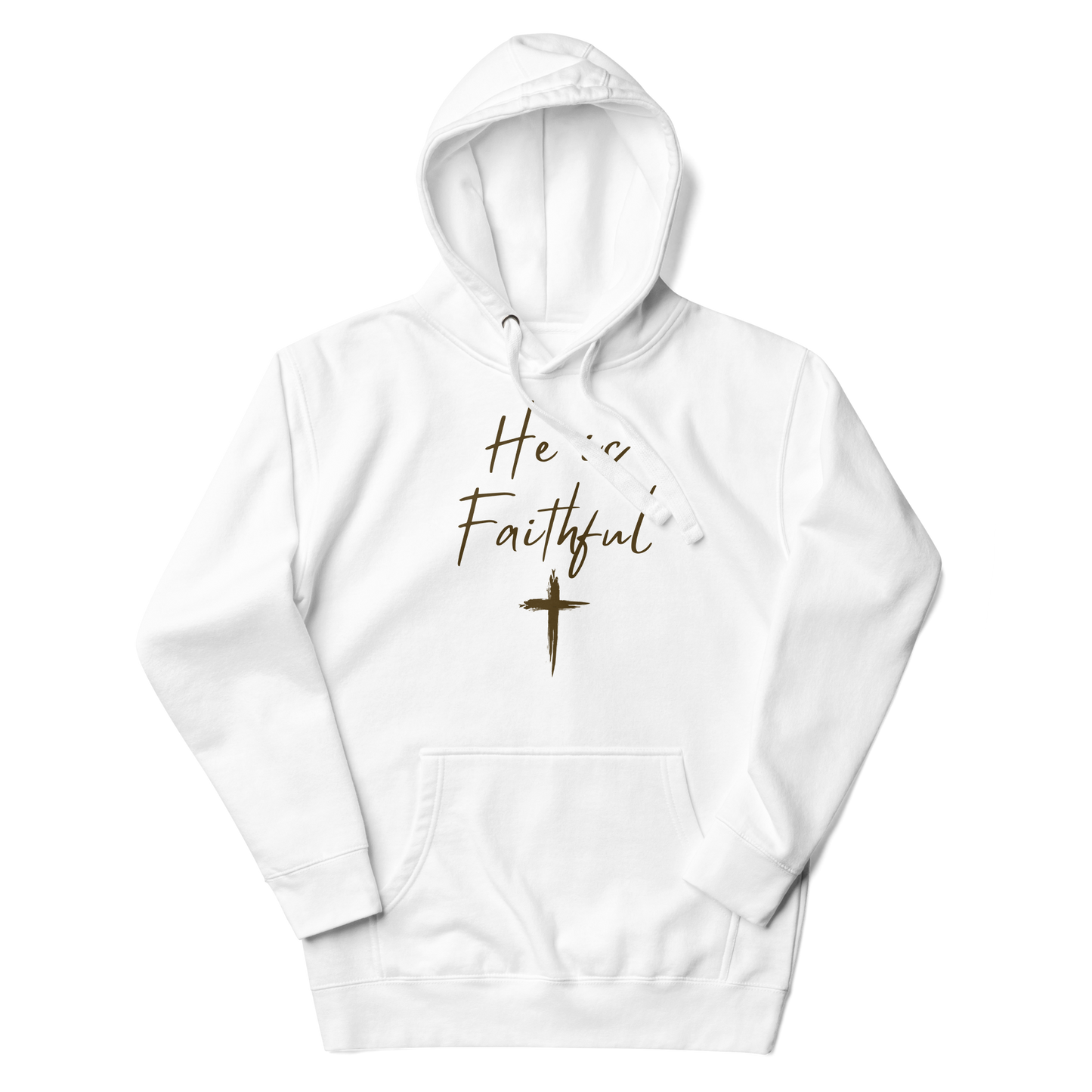 He is Faithful - Faith Hoodie
