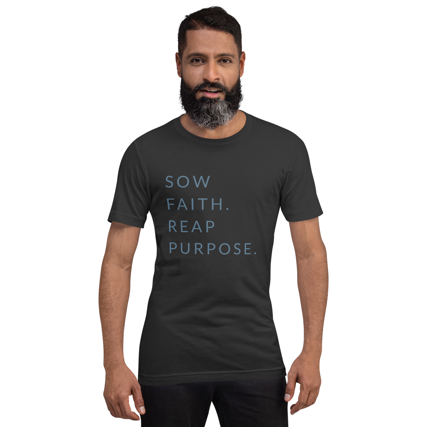 Sow Faith. Reap Purpose. - Faith Tee