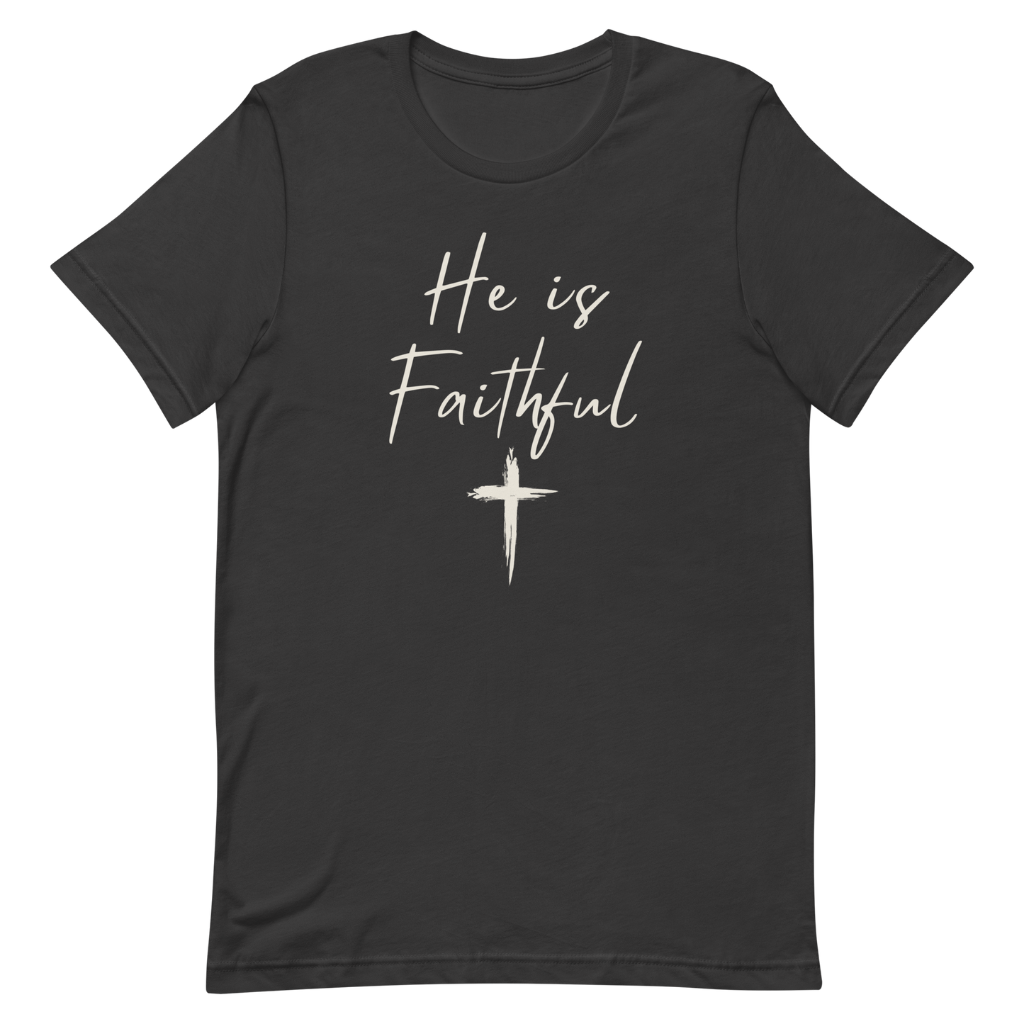 He is Faithful - Faith Tee