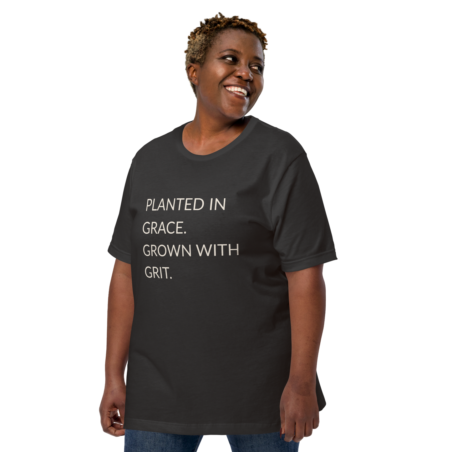 Planted in Grace. Grown with Grit. - Faith Tee