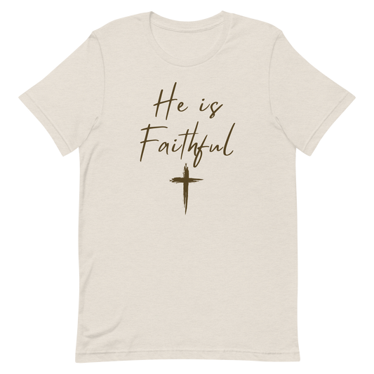 He is Faithful - Faith Tee