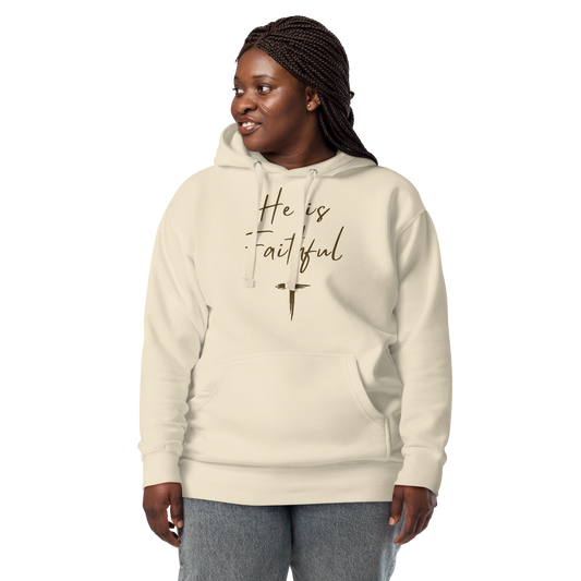 He is Faithful - Faith Hoodie