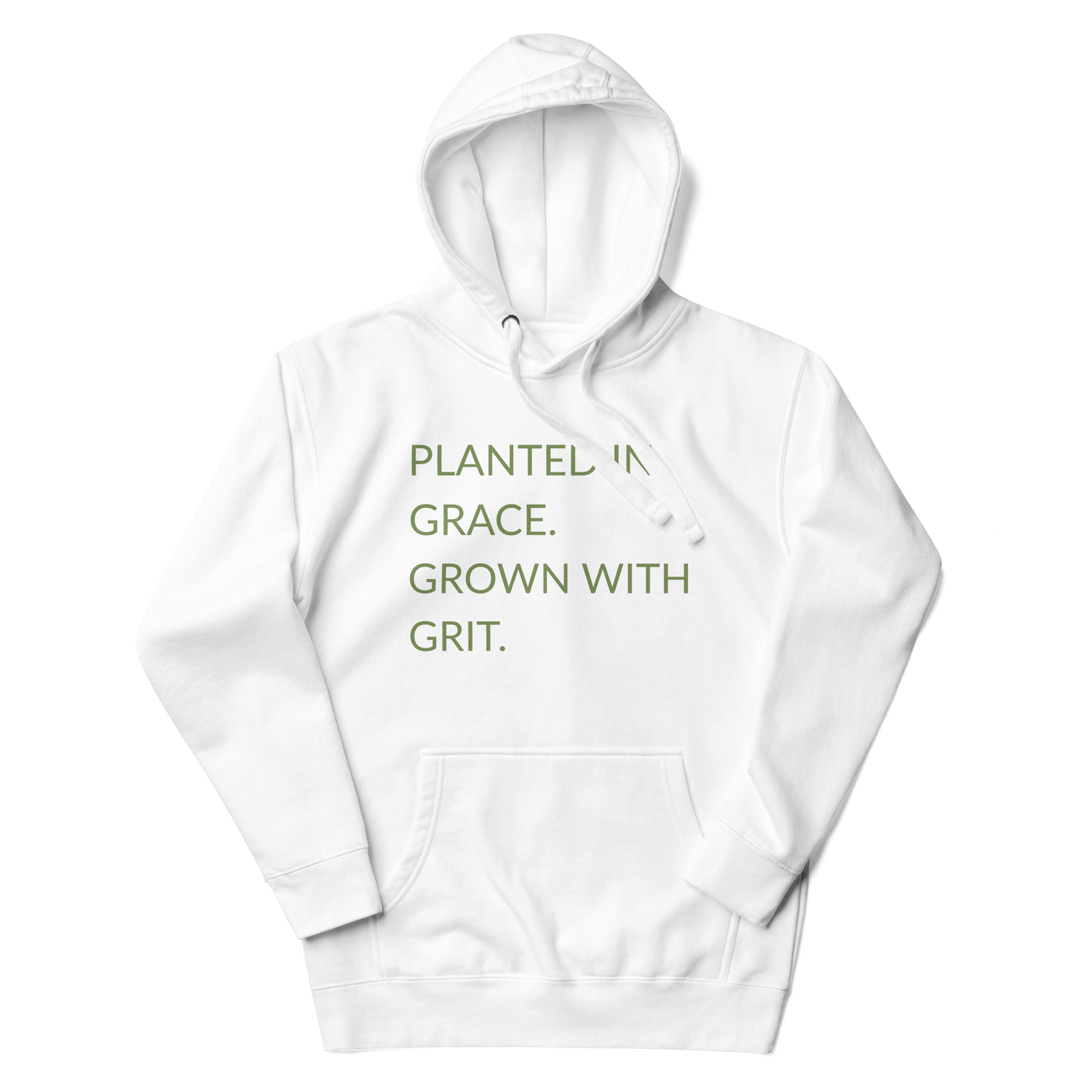 Planted in Grace. Grown with Grit. - Faith Hoodie