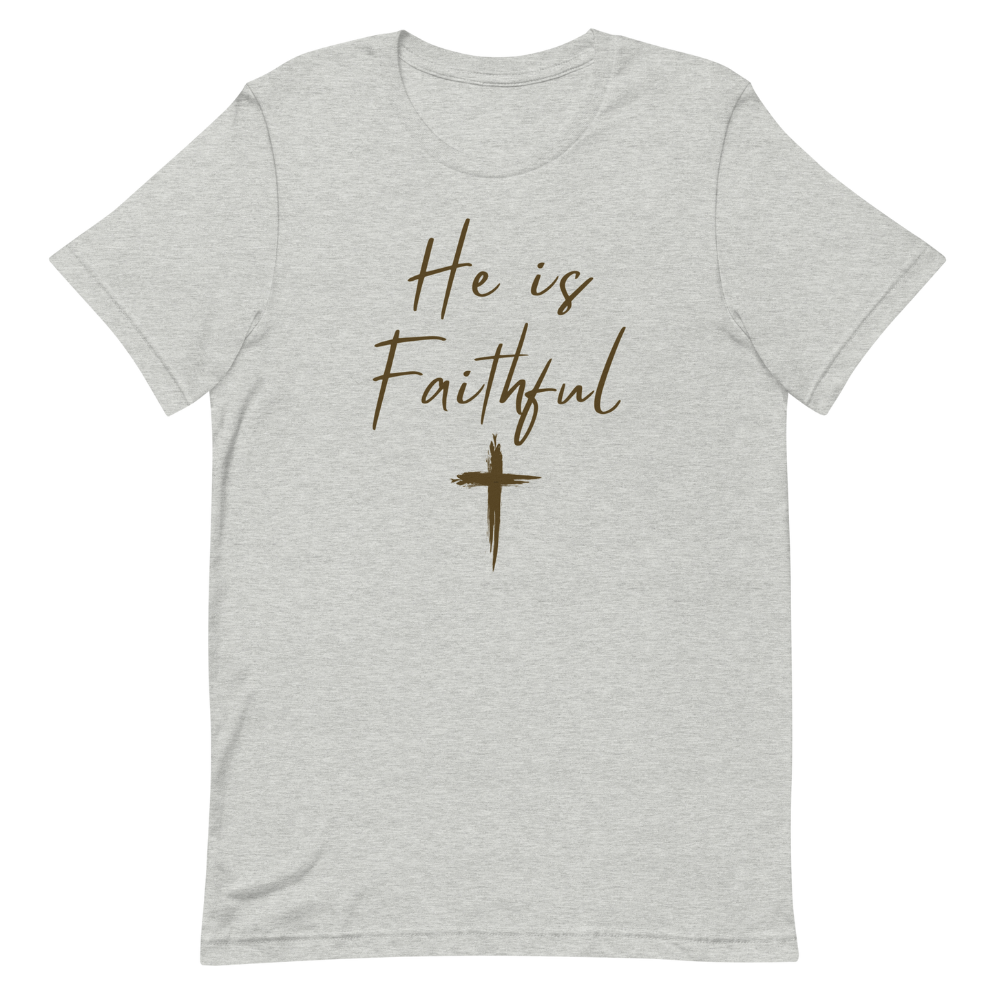 He is Faithful - Faith Tee
