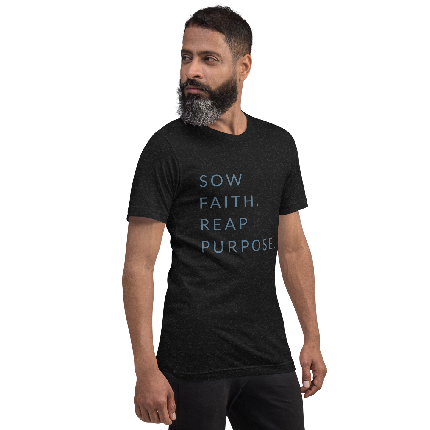Sow Faith. Reap Purpose. - Faith Tee