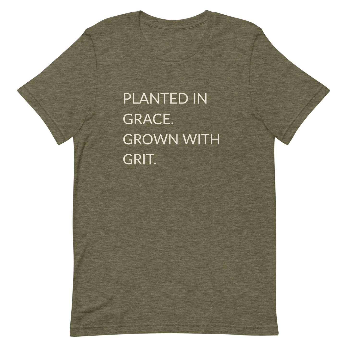 Planted in Grace. Grown with Grit. - Faith Tee