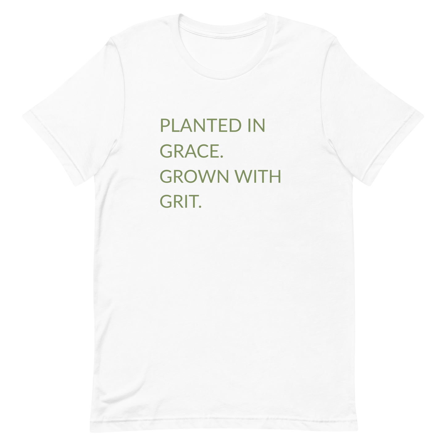 Planted in Grace. Grown with Grit. - Faith Tee
